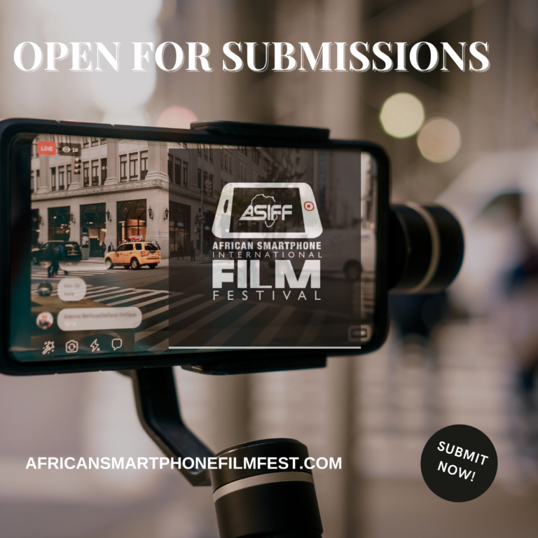 Calling All Filmmakers: Submit Your Work to the African Smartphone International Film Festival (ASIFF2023)